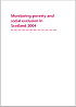 Featured Publication - Monitoring Poverty and Social Exclusion in Scotland 2004
